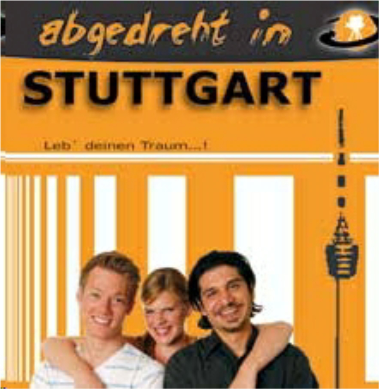 Abgedreht in Stuttgart